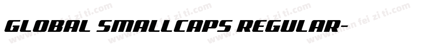 Global SmallCaps Regular字体转换